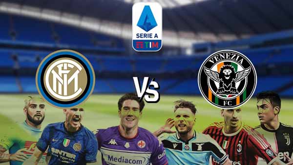 Nhận định Soi Kèo Inter Milan vs Venezia: Bảo vệ ngôi đầu